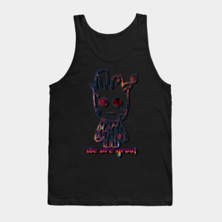 we are groot Tank Top